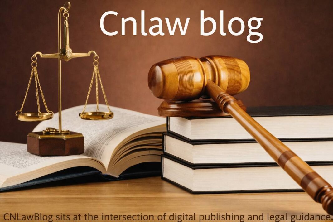 CNLAWBLOG Essential Legal Insights Unlocked